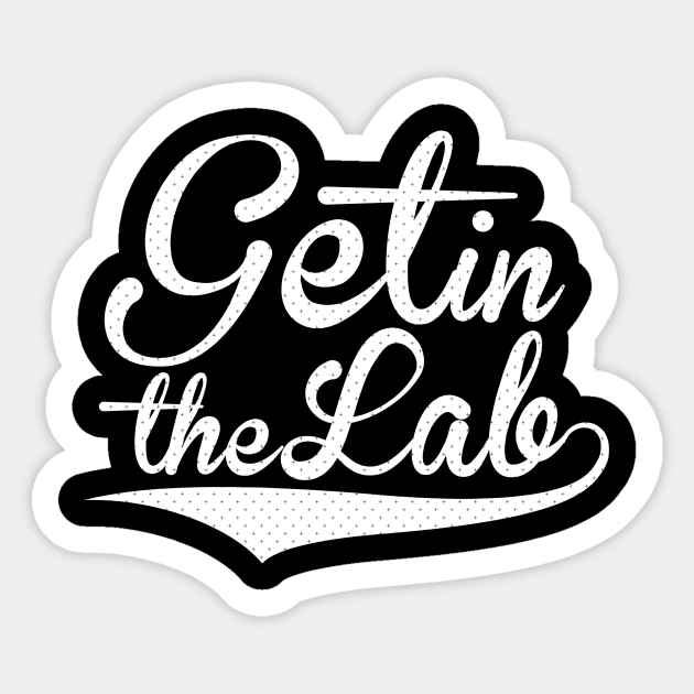 Get in the Lab Tee Sticker by meganjuliaphotography